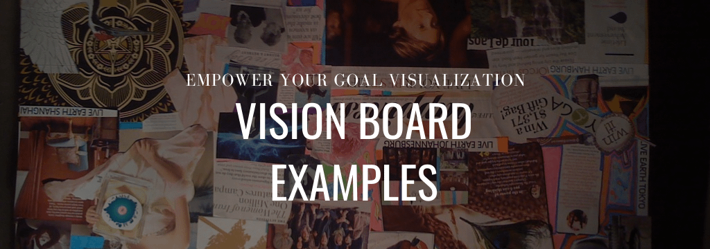 Vision Board Examples To Empower Your Goal Visualization Think Visual